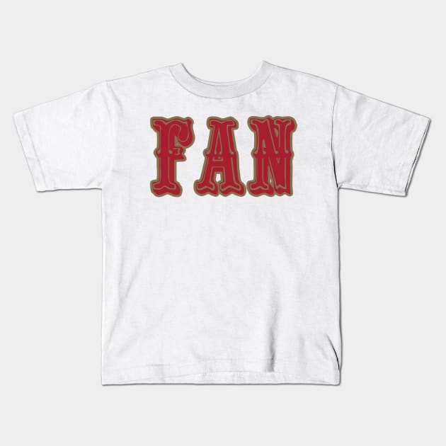 SF LYFE San Francisco Football SUPER FAN!!! Kids T-Shirt by OffesniveLine